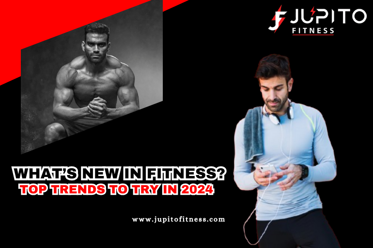 What’s New in Fitness?