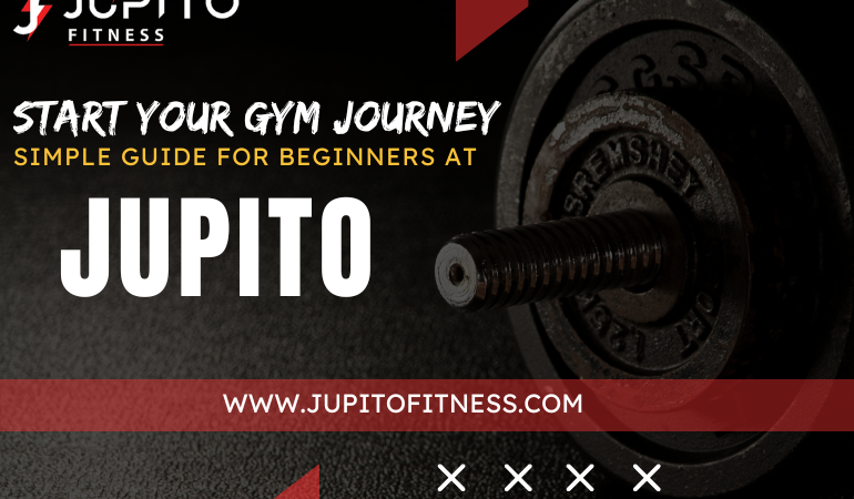 Start Your Gym Journey: A Simple Guide for Beginners at Jupito